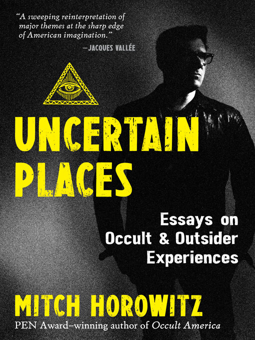 Title details for Uncertain Places by Mitch Horowitz - Wait list